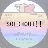CHARANGA '76 / GOOD TIMES