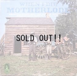 画像1: MOTHERLODE / WHEN I DIE