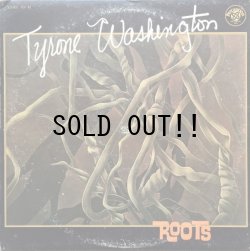 画像1: TYRONE WASHINGTON / ROOTS