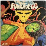 FUNKADELIC / LET'S TAKE IT TO THE STAGE