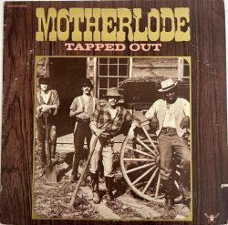画像1: MOTHERLODE / TAPPED OUT