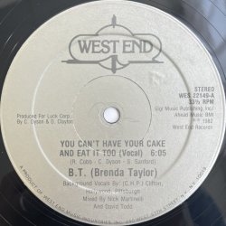 画像1: B.T. ( BRENDA TAYLOR ) / YOU CAN'T HAVE YOUR CAKE AND EAT IT TOO