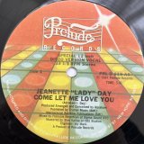 JEANETTE "LADY" DAY / COME LET ME LOVE YOU