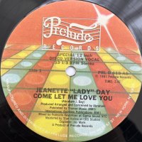 JEANETTE "LADY" DAY / COME LET ME LOVE YOU