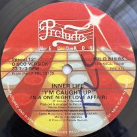 INNER LIFE / I'M CAUGHT UP (IN A ONE NIGHT LOVE AFFAIR)