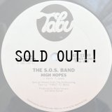 THE S.O.S. BAND / HIGH HOPES