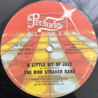 THE NICK STRAKER BAND / A LITTLE BIT OF JAZZ