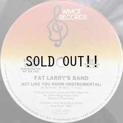 画像2: FAT LARRY'S BAND / ACT LIKE YOU KNOW