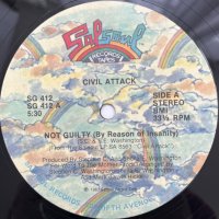 CIVIL ATTACK / NOT GUILTY (BY REASON OF INSANITY)