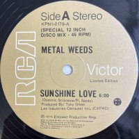 METAL WEEDS / SUNSHINE LOVE