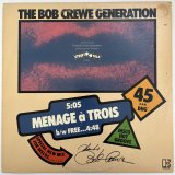THE BOB CREWE GENERATION / MENAGE A TROIS