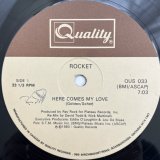 ROCKET / HERE COMES MY LOVE