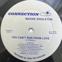 MAXINE SINGLETON / YOU CAN'T RUN FROM LOVE