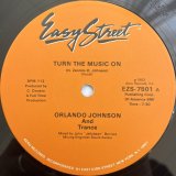 ORLANDO JOHNSON AND TRANCE / TURN THE MUSIC ON