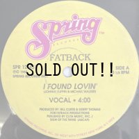 FATBACK / I FOUND LOVIN'