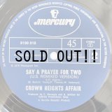 CROWN HEIGHTS AFFAIR / SAY A PRAYER FOR TWO