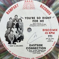 EASTSIDE CONNECTION / YOU'RE SO RIGHT FOR ME