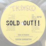 QUEEN SAMANTHA / TAKE A CHANCE 