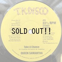 QUEEN SAMANTHA / TAKE A CHANCE 