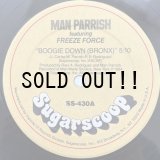 MAN PARRISH FEAT. FREEZE FORCE / BOOGIE DOWN (BRONX)
