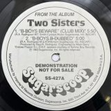TWO SISTERS / B-BOYS BEWARE