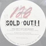 JAIME LYNN / YOU AIN'T GOT NO MONEY