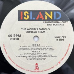 画像2: THE WORLDS FAMOUS SUPREME TEAM  / HEY D.J.