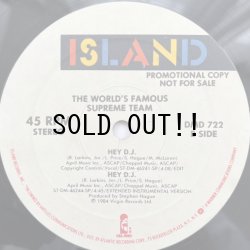 画像2: THE WORLDS FAMOUS SUPREME TEAM  / HEY D.J.