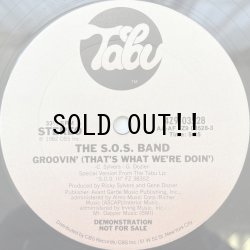 画像1: THE S.O.S. BAND / GROOVIN' (THAT'S WHAT WE'RE DOIN')