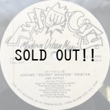 JEROME "SECRET WEAPON" PRISTER and OUTPUT / SAY YOU'LL BE