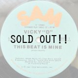 VICKY "D" / THIS BEAT IS MINE