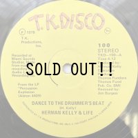 HERMAN KELLY & LIFE / DANCE TO THE DRUMMER'S BEAT