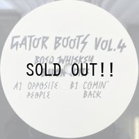 BOSQ / GATOR BOOTS VOL 4