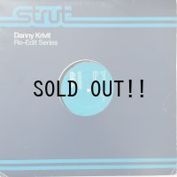 DANNY KRIVIT / RE-EDIT SERIES 002 （CHAKA KHAN / I KNOW YOU I LIVE YOU - THE B-52'S / MESOPOTAMIA）