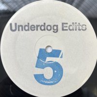 UNDERDOG EDITS / UNDERDOG EDITS 5（GLARIA GAYNOR / CASANOVA BROWN- JAMES BROWN / I'M SATISFIED）