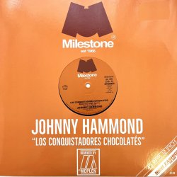 画像1: JOHNNY HAMMOND / LOS CONQUISTADORES CHOCOLATÉS (MOPLEN REMIXES)