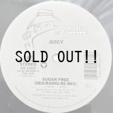 JUICY / SUGAR FREE (REMIX)
