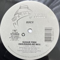 JUICY / SUGAR FREE (REMIX)