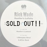RICK WADE /  HUSTLER'S LULLABY 