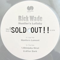 RICK WADE /  HUSTLER'S LULLABY 