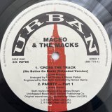 MACEO & THE MACKS / CROSS THE TRACK (WE BETTER GO BACK) - SOUL POWER 74