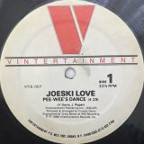 JOESKI LOVE / PEE-WEE'S DANCE