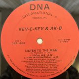  KEV-E-KEV & AK-B  / LISTEN TO THE MAN