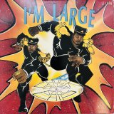 D.J. CHUCK CHILLOUT AND KOOL CHIP / I’M LARGE