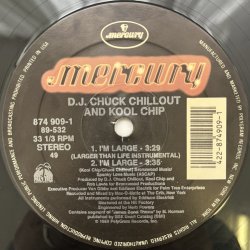 画像3: D.J. CHUCK CHILLOUT AND KOOL CHIP / I’M LARGE