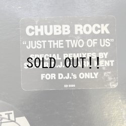 画像2: CHUBB ROCK / JUST TWO OF US (SPECAL REMIXES BY D.J. CLARK KENT)