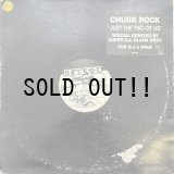 CHUBB ROCK / JUST TWO OF US (SPECAL REMIXES BY D.J. CLARK KENT)