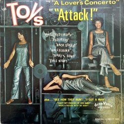 画像1: THE TOYS / TOYS SING "A LOVER'S CONCERTO" AND "ATTACK"