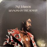 SYL JOHNSON / DIAMOND IN THE ROUGH
