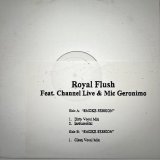 ROYAL FLUSH / SMOKE SESSION feat. CHANNEL LIVE & MIC GERONIMO
